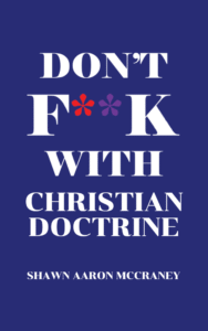 Don’t F**k With Christian Doctrine